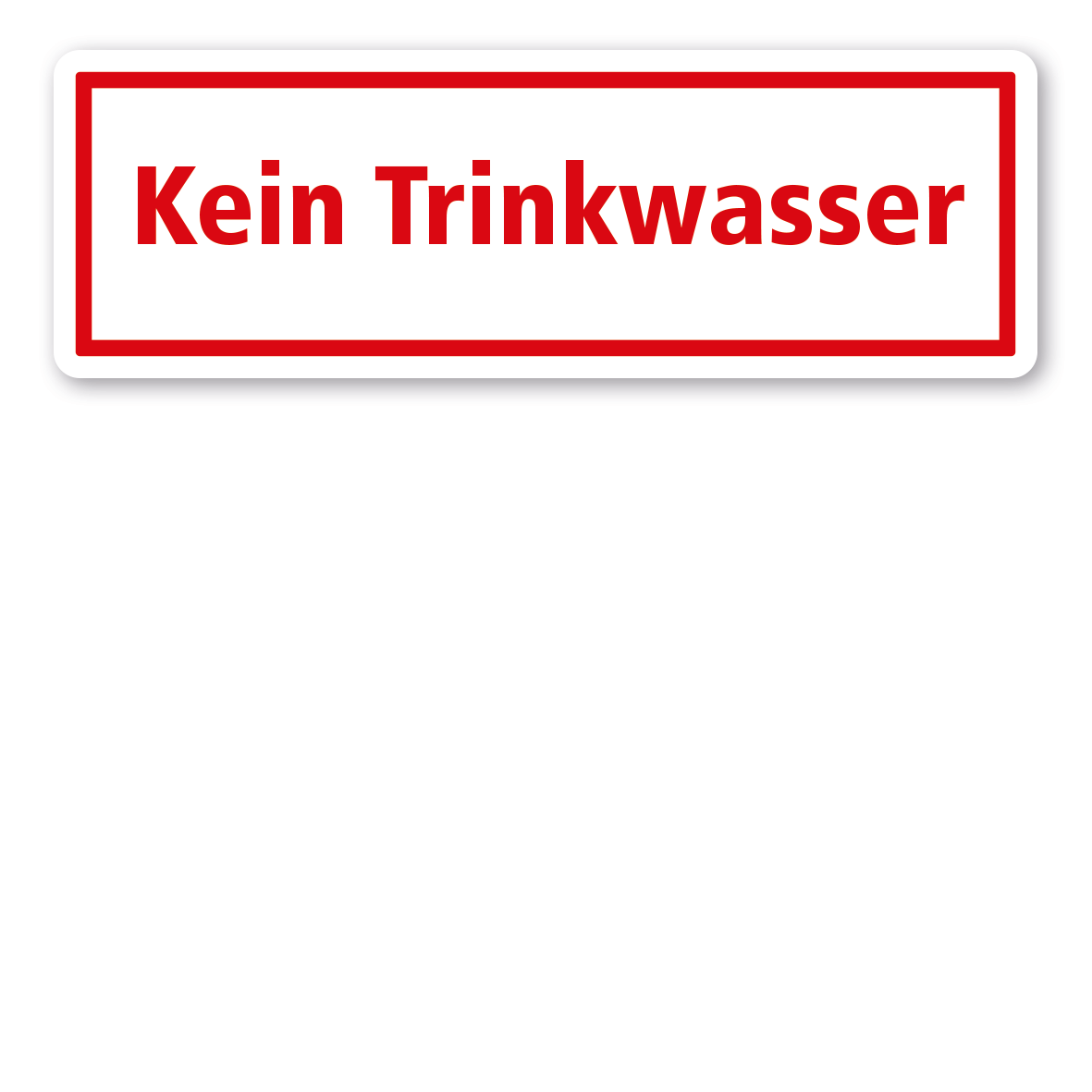 Textschild Kein Trinkwasser