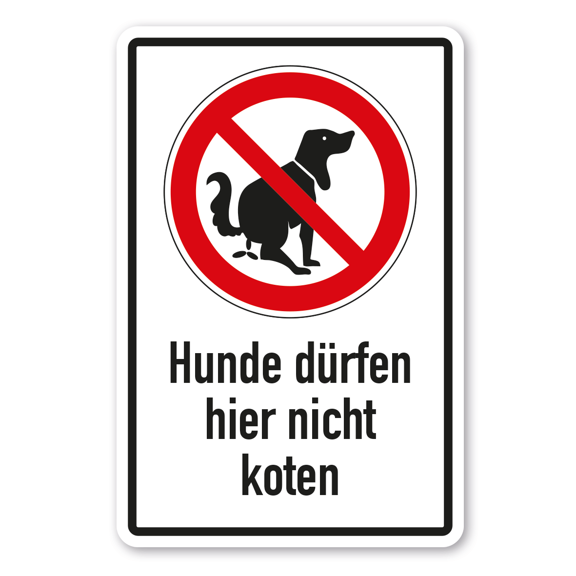 Verbotsschild Hunde dürfen hier nicht koten - Kombi