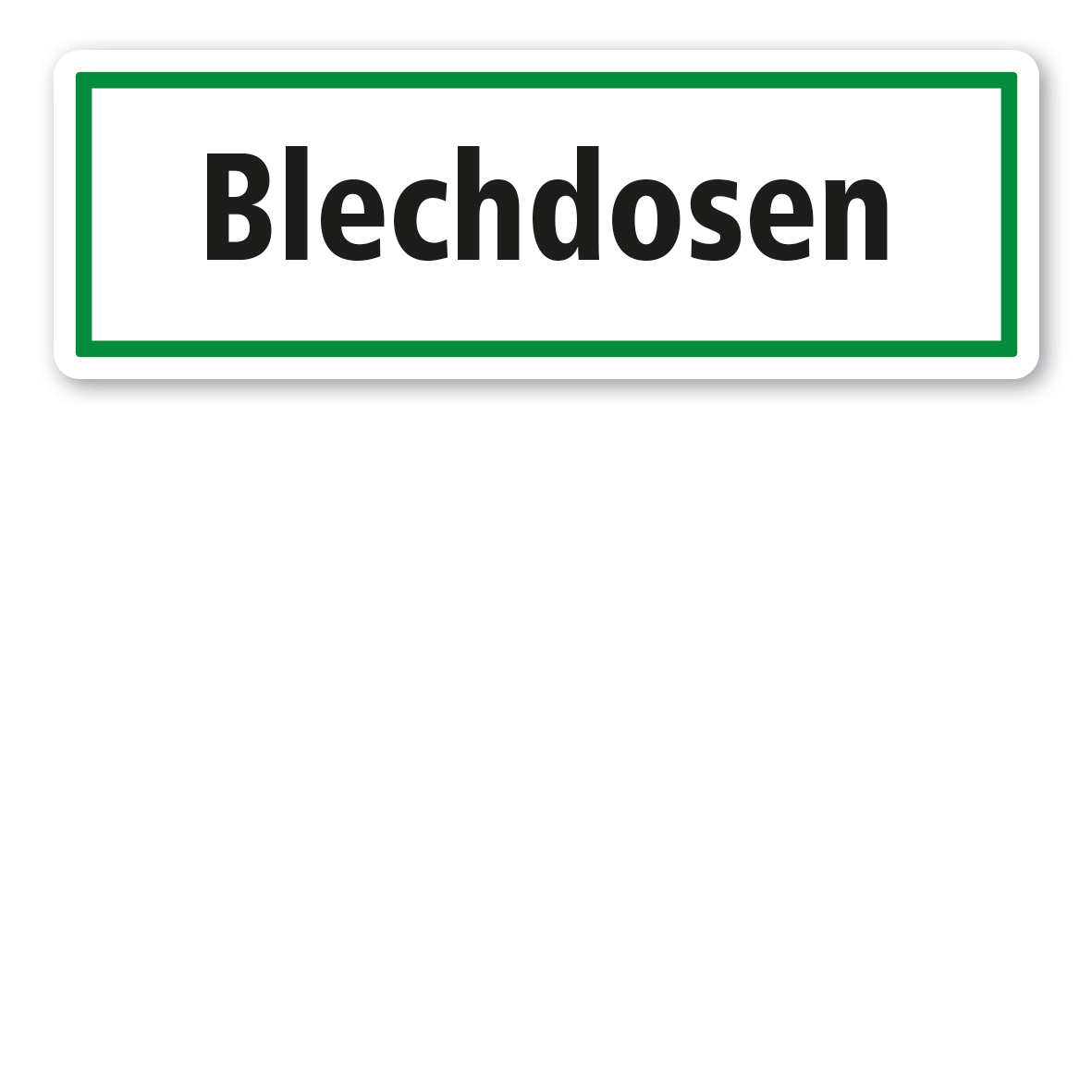 Schild zur Abfallentsorgung - Blechdosen - GR