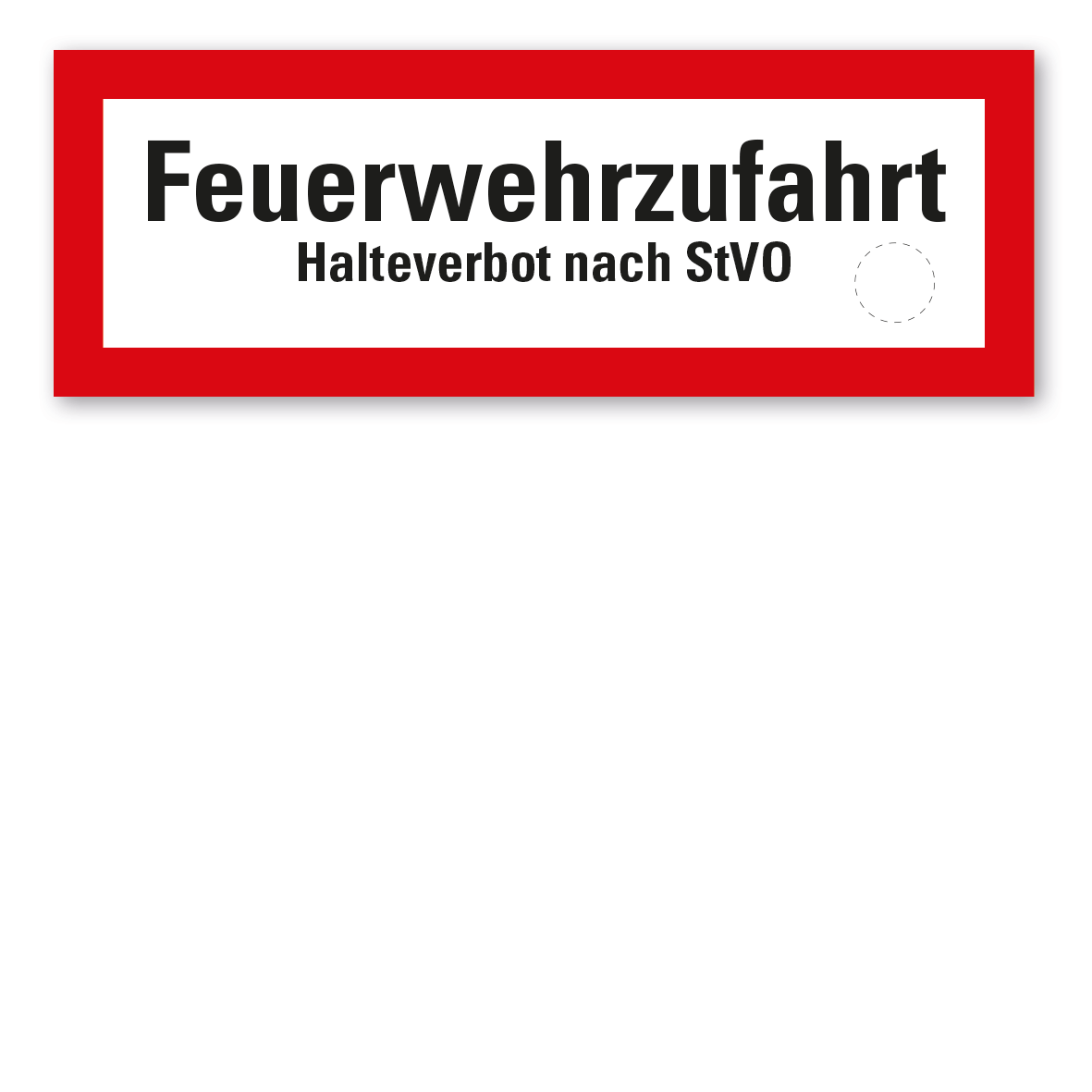 Brandschutzschild Feuerwehrzufahrt - Halteverbot nach StVO - mit Siegelfläche