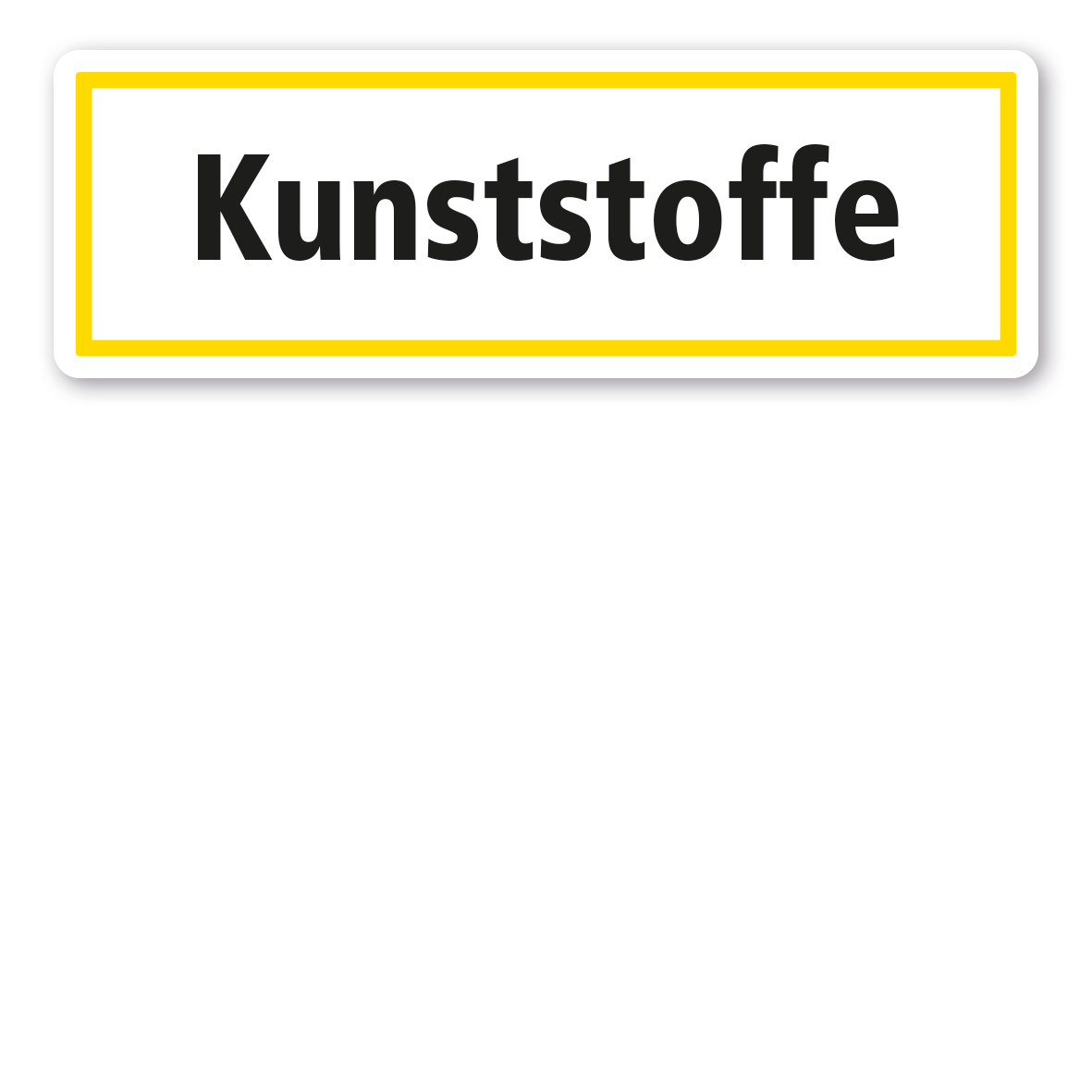 Schild zur Abfallentsorgung - Kunststoffe